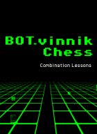 telecharger BOT.vinnik Chess: Combination Lessons