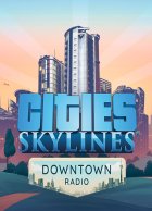 telecharger Cities: Skylines - Downtown Radio