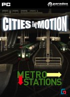telecharger Cities in Motion: Metro Station