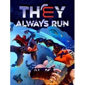 They Always Run