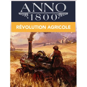 Anno 1800 Révolution Agricole