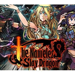 The Nameless: Slay Dragon