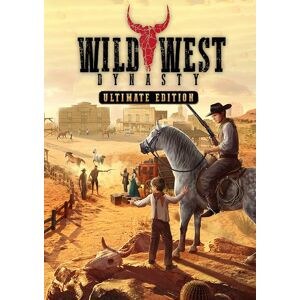 Wild West Dynasty Ultimate Edition