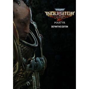 Warhammer 40,000: Inquisitor - Martyr Definitive Edition