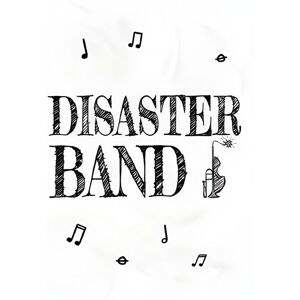 Disaster Band