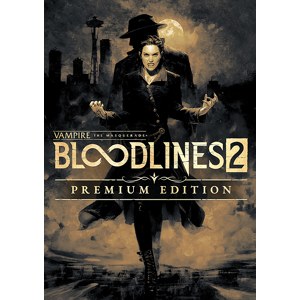 Vampire: The Masquerade - Bloodlines 2 - Premium Edition