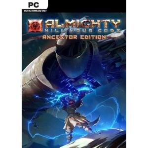 Almighty: Kill your Gods Ancestor Edition