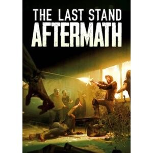 The Last Stand: Aftermath