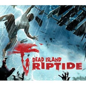 Dead Island GOTY + Dead Island Riptide Complete Edition