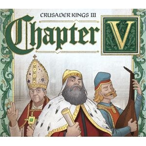Crusader Kings III - Chapter V
