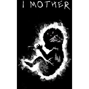 I Mother