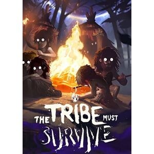 The Tribe Must Survive