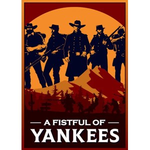 A Fistful Of Yankees
