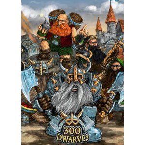300 Dwarves