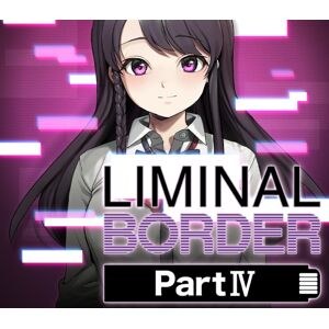 Liminal Border Part IV