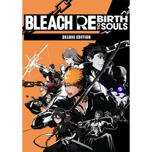 BLEACH Rebirth of Souls Deluxe Edition