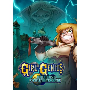 Girl Genius: Adventures In Castle Heterodyne