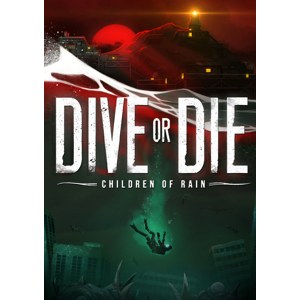 DIVE or DIE: Children of Rain