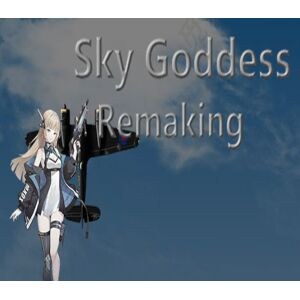 Sky Goddess Remaking