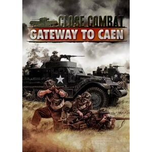 Close Combat - Gateway to Caen