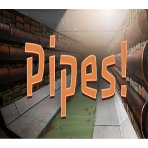 Pipes!