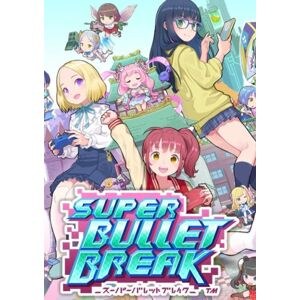 Super Bullet Break