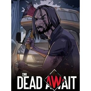 The Dead Await