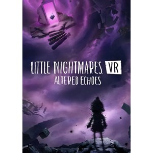 Little Nightmares VR: Altered Echoes