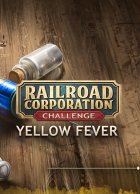 telecharger Railroad Corporation - Yellow Fever DLC