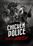 telecharger Chicken Police - Paint it RED!
