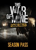 telecharger This War of Mine: Stories - Season Pass