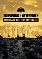 telecharger Surviving the Aftermath: Ultimate Colony Upgrade