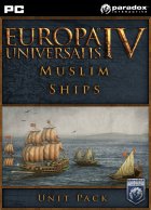 telecharger Europa Universalis IV: Muslim Ships Unit Pack
