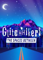 telecharger Glitchhikers: The Spaces Between