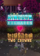 telecharger Kingdom Eighties & Two Crowns Bundle
