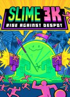 telecharger Slime 3K: Rise Against Despot